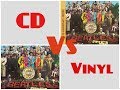 CD Vs Vinyl Sgt Pepper (2017 Remix)