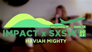 Haviah Mighty Interview | (Live in Austin, Texas SXSW 2022)