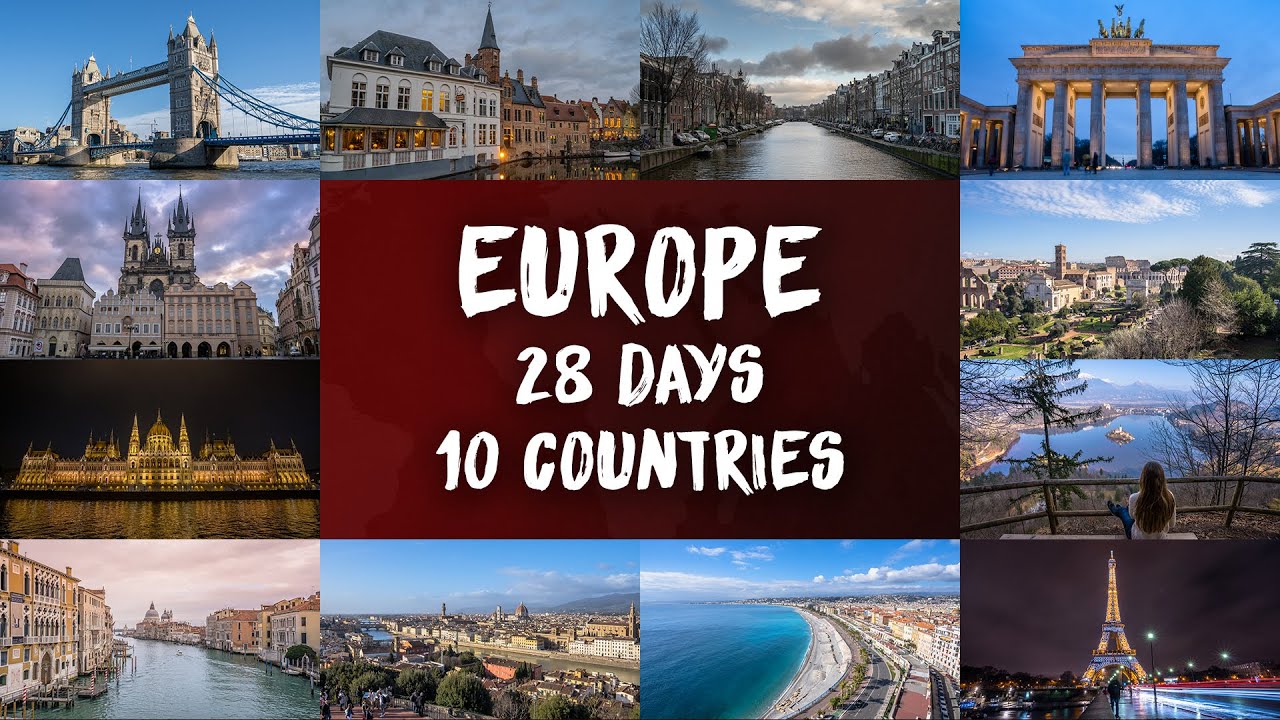 Europe Travel Vlog 28 Days 10 Countries Sony A7iii YouTube