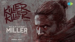 Killer Killer - Lyrical | Captain Miller (Hindi) | Dhanush | GV Prakash | Arun Matheswaran