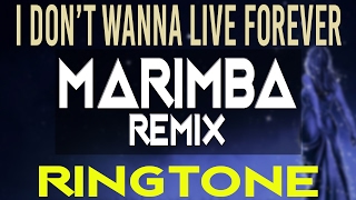 I Don't Wanna Live Forever (Marimba Ringtone) iPhone Ringtone - Zayn, Taylor Swift