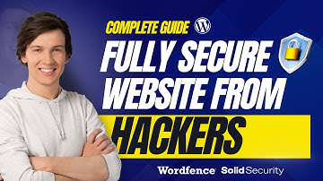 How To Secure WordPress Website From Hackers  - WordPress Full Security Tutorial