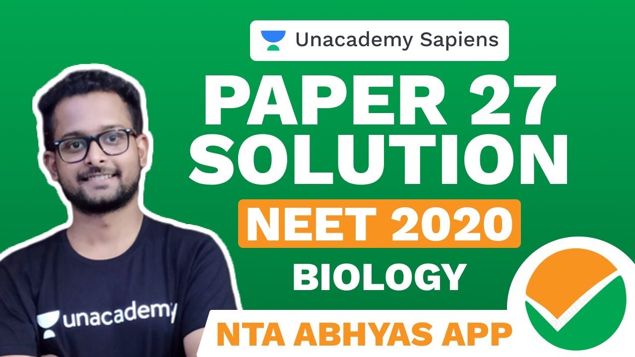 NTA Abhyas App | Paper 27 Solution | Biology | NEET 2020 | Baibhav ...