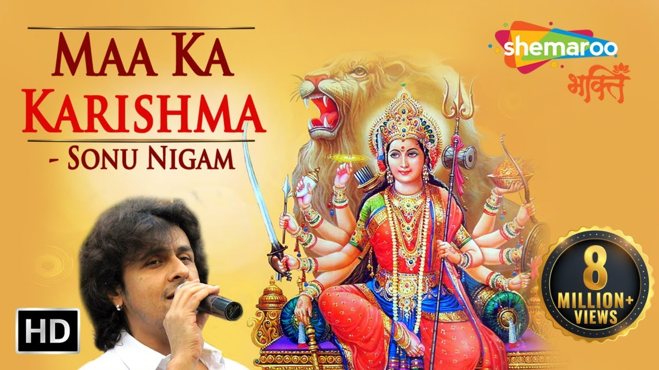 Mata Ke Bhajans by Sonu Nigam  Maa Ka Karishma  Shemaroo Bhakti