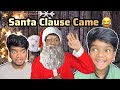 Santa claus came  merry christmas  arun karthick 