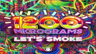 Video thumbnail of "1200 Micrograms - Let's Smoke"