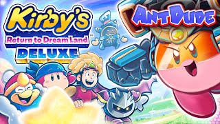 Kirby's RETURN To Return to Dream Land DELUXE | He's Back Like He Never Left