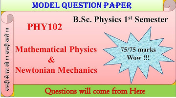 BSc Physics 1st Sem Model Question Paper| Mathematical Physics & Newtonian Mechanics| #modelpaper