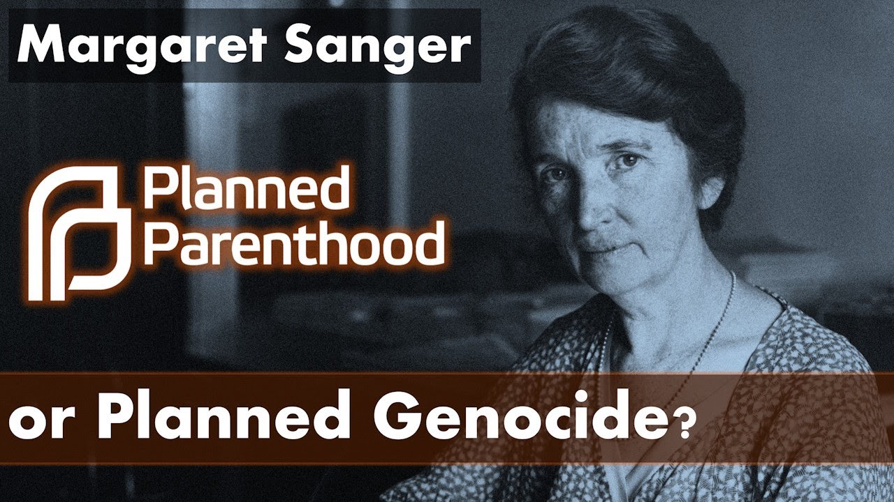 Margaret Sanger pt2. Planned Parenthood is Planned Genocide? - YouTube