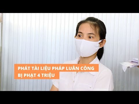 Video Phát tài liệu Pháp luân công, 1 phụ nữ ở Vĩnh Long bị... - youtube