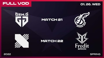 GEN vs KDF | DRX vs BRO [Full VOD]ㅣ2022 LCK Spring Split