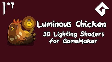 Luminous Chickens - 3D Lighting Extension for GameMaker