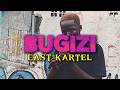 EAST KARTEL BUGIZI Official Video