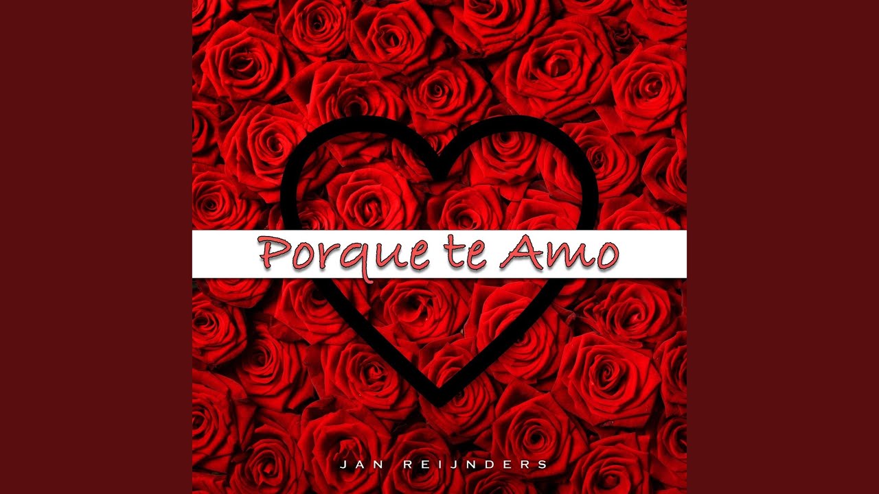 Porque Te Amo - YouTube