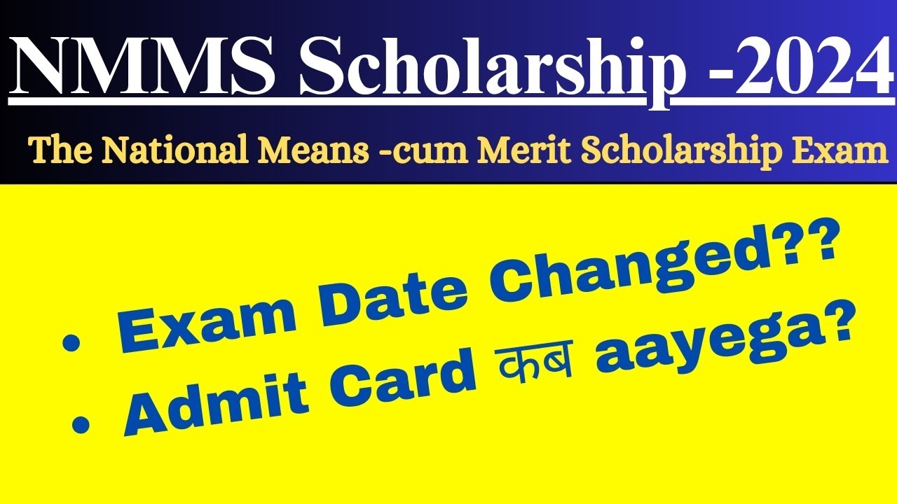 nmms-scholarship-exam-2024-25-nmms-exam-date-changed-admit-card