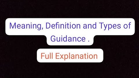 Guidance and Counseling | Its Types | concept of Guidance 2nd semester / B.ed/M.ed/UGC NET