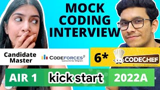 Mock Coding Interview with AIR 1 in Kickstart 2022 A,  AIR 20 in ICPC 2021 - @PriyanshAgarwal!!