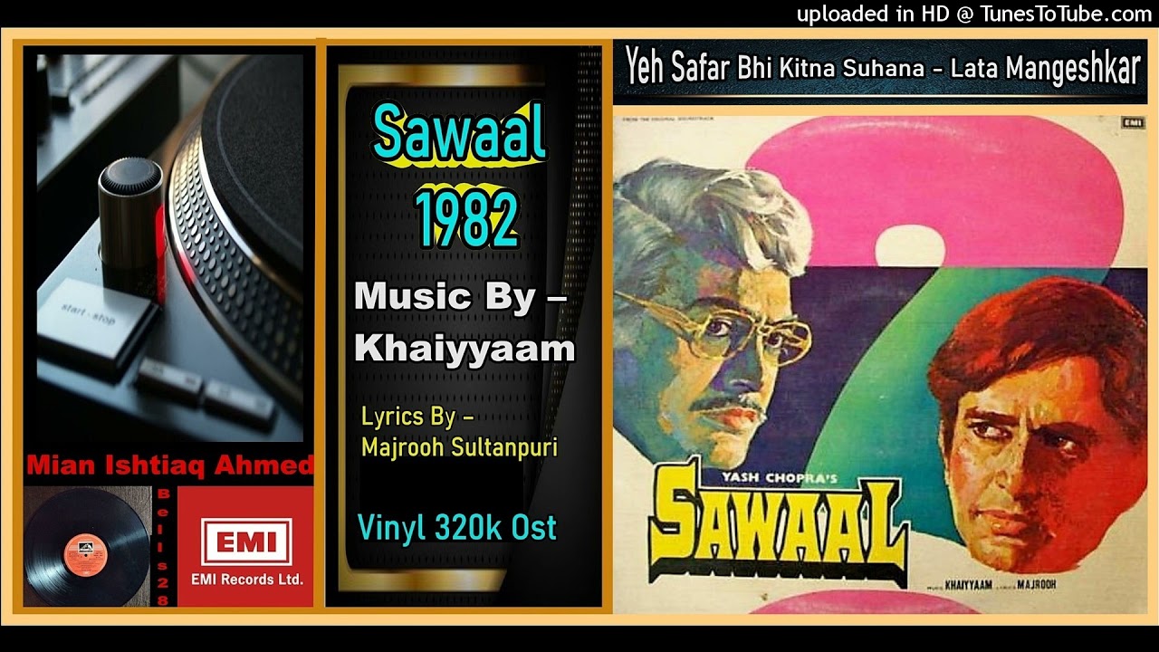 Yeh Safar Bhi Kitna Suhana   Lata MangeshkarAnwar   Music  Khayyam   Sawaal 1982   Vinyl 320k Ost