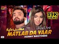 Matlab da yaar  honey brothers  official  thar production