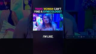 Trans can’t find a gynecologist