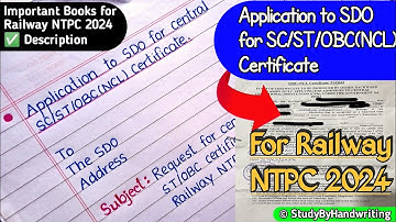 Application to SDO for Central SC/ST/OBC(NCL) Certificate for Railway NTPC Examination 2024
