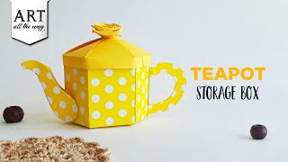 Teapot Storage Box | Simple Organizer | DIY Paper Crafts | DIY Kitchen Decoration | Desk Decor Ideas