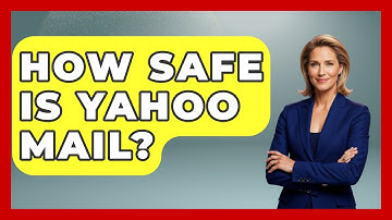 How Safe Is Yahoo Mail? - TheEmailToolbox.com