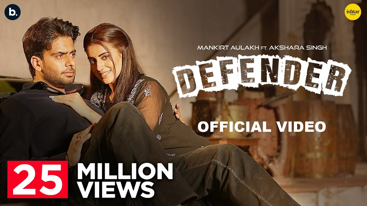 Defender by Mankirt Aulakh  Akshara Singh  Renuka Panwar  Ishtar Punjabi  Haryanvi song 2024