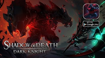 Shadow of Death: Dark Knight | Android Gameplay
