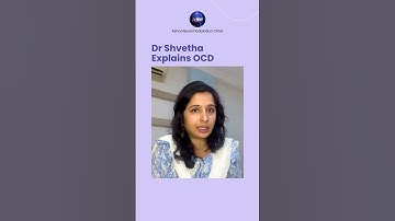 Dr Shvetha Explains OCD #ocdawareness