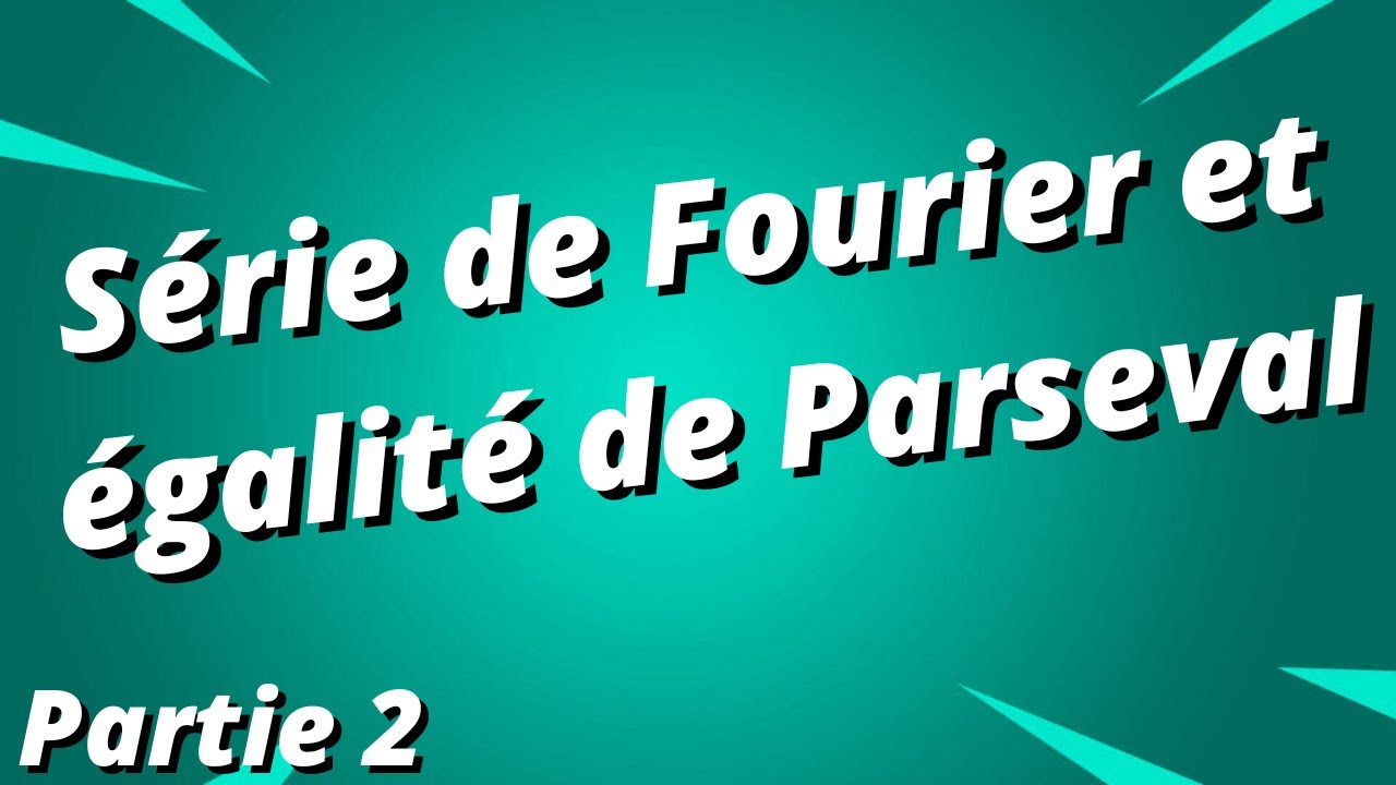 Calcul avec la série de Fourier égalité de Parseval exercice — free download