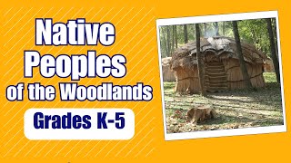 Native Peoples of the Woodlands | Learn about the history and culture of Native Peoples