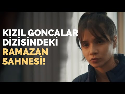 Kızıl Goncalar Dizisindeki Ramazan Sahnesi Seküler Kısmı Kızdırdı!