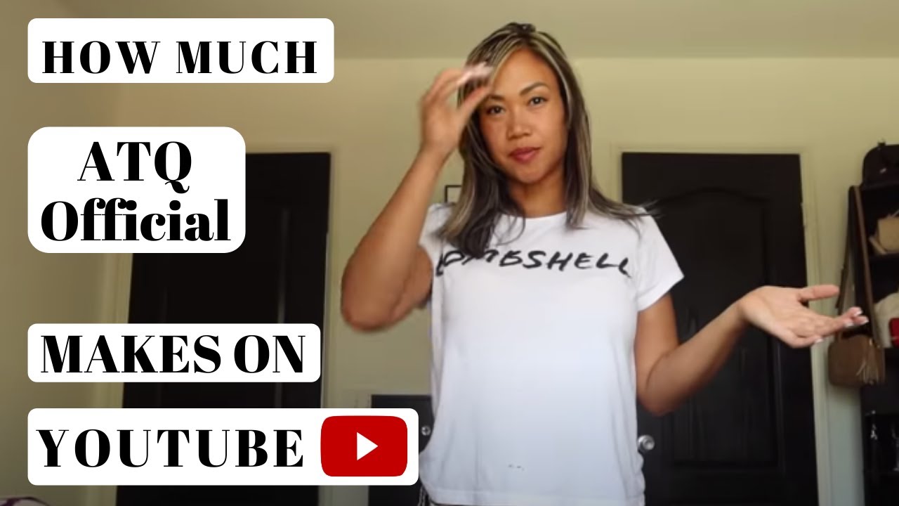 How much ATQ Official makes on Youtube - YouTube