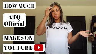 How much ATQ Official makes on Youtube