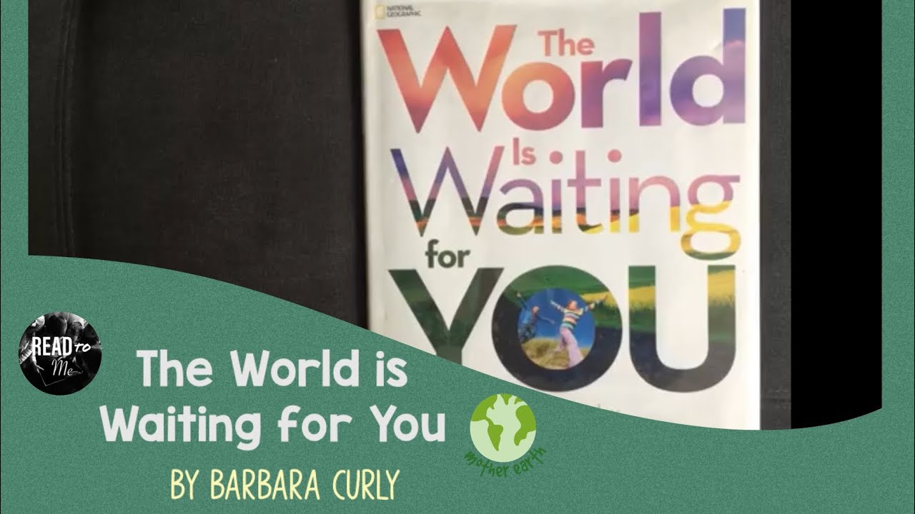 The World is Waiting for You--a National Geographic Children's Book ...