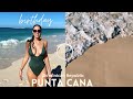 Birthday in Punta Cana 4k Drone!! :Dominican Republic ; Vlog 5 Royalton Punta Cana Resort