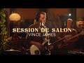 Vince james  session de salon