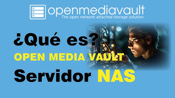 Open Media Vault el SO que Funciona Como un Servidor NAS🗄️- Análisis Completo