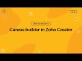Canvas builder in zoho creator