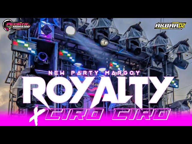 NEW PARTY ROYALTY x CIRO CIRO | PECINTA HOREGG MUSIC ft AKBAR DZ class=