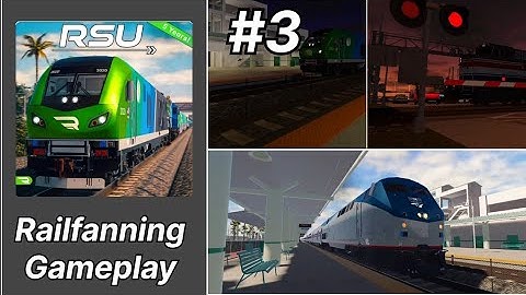 Railfanning: Gameplay on - Rail Sim Universe (Roblox) //Part.3