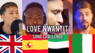 Love Nwantiti Song Challenge Covers On All Languages England Spain Arabica Italy #music