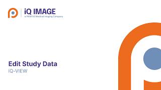 Modify Patient Data in PACS: Step-by-Step Guide | iQ-VIEW