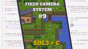 SDL3 & C Topdown Game #9: Fixed Camera System