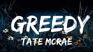 [1 Hour Version] Tate McRae - greedy (Lyrics)  | Than Yourself