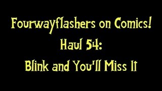 FWF Haul #54 - Blink and Youll Miss it