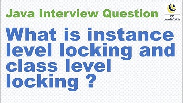What is instance level locking and class level locking? || Java Object Locking interview question