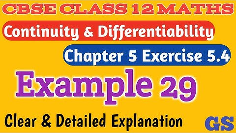 Chapter 5 - Exercise 5.4 (Example 29) - Continuity & Differentiability CBSE Class 12 Maths in Tamil