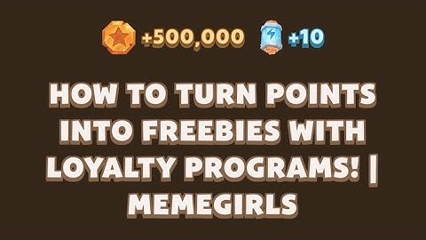 HOW TO TURN POINTS INTO FREEBIES WITH LOYALTY PROGRAMS! |MEMEGIRLS | Memefi video code today |